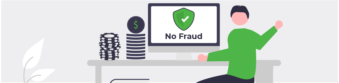 Display a “No Fraud” sign